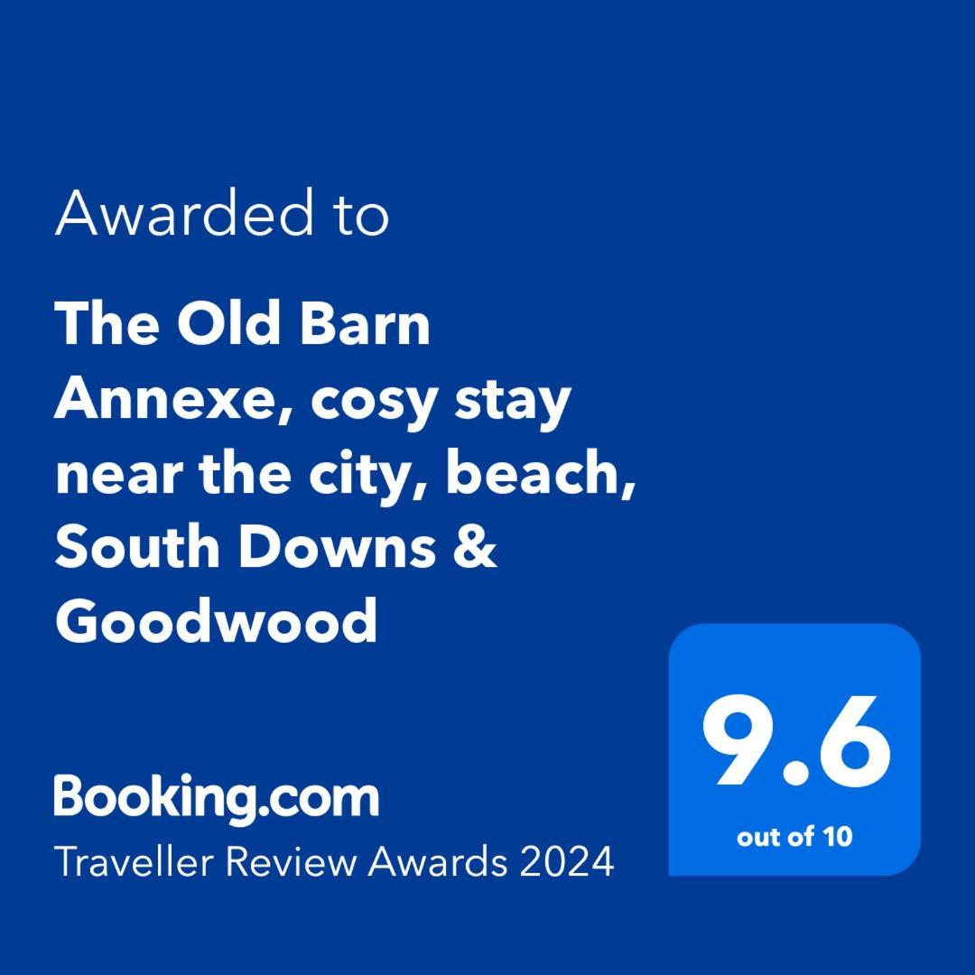 The Old Barn Annexe, Cosy Stay, Close Drive To City, Beach, South Downs & Goodwood Chichester Exterior photo